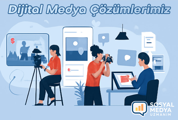 Dijital Medya Çözümlerimiz