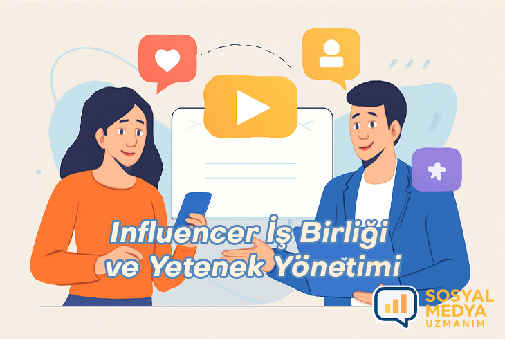 Influencer İş Birlikleri